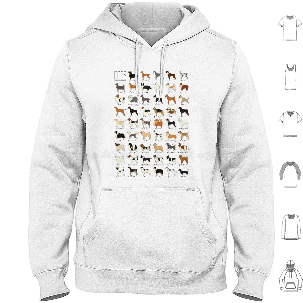 

Dog Breeds Hoodie cotton Long Sleeve Dogs Dog Breeds Canine Pet Animal Dog Lover Pet Lovers Chart Puppy Nursery Vet Home