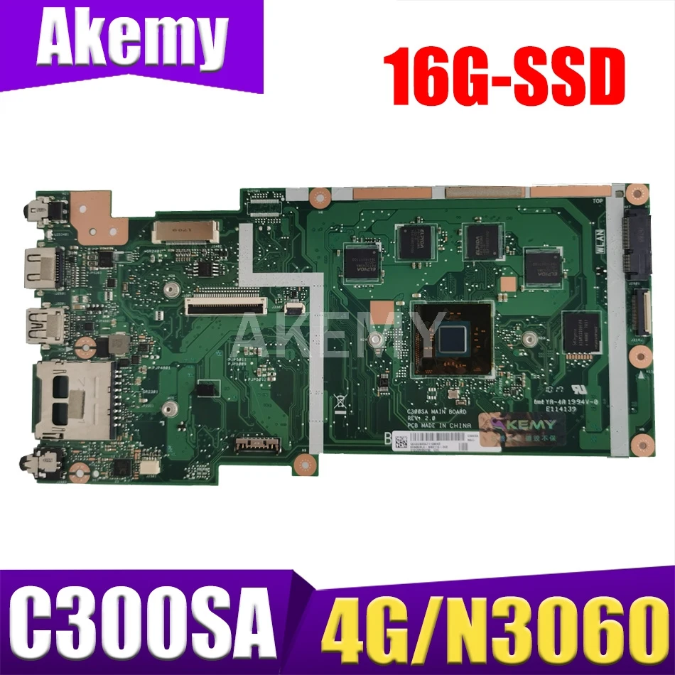 

90NB0BL0-R03101 For ASUS C300SA C300S motherboard Laptop REV2.0 C300SA Main Board W/ 4G RAM N3060 2-Cores CPU 16G-SSD