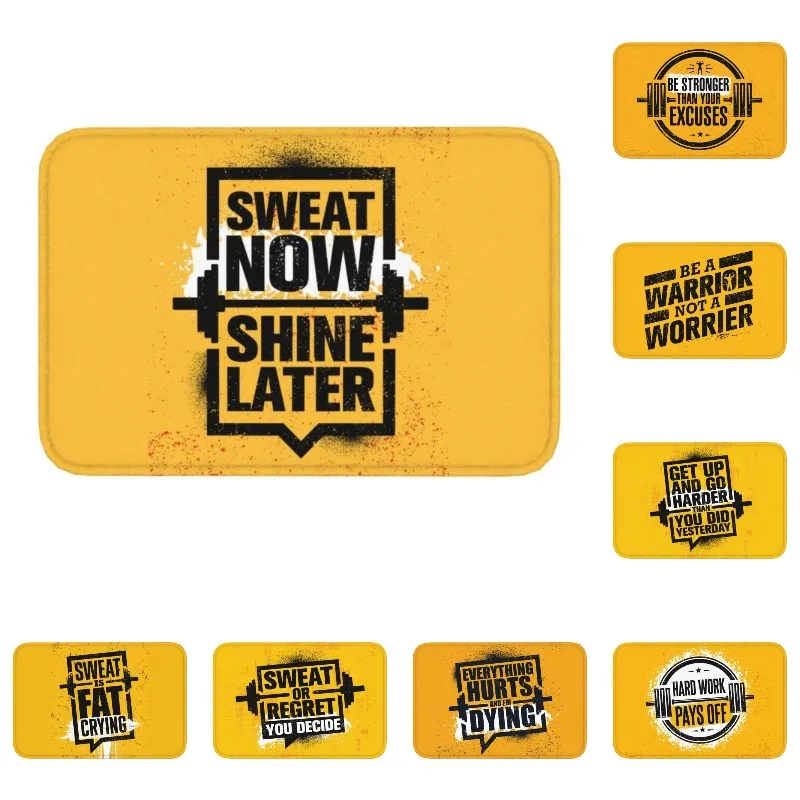 

Sweat Now Shine Later Front Floor Door Entrance Bodybuilding Gym Motivational Mat Quote Kitchen Bath Doormat Bedroom Carpet Rug