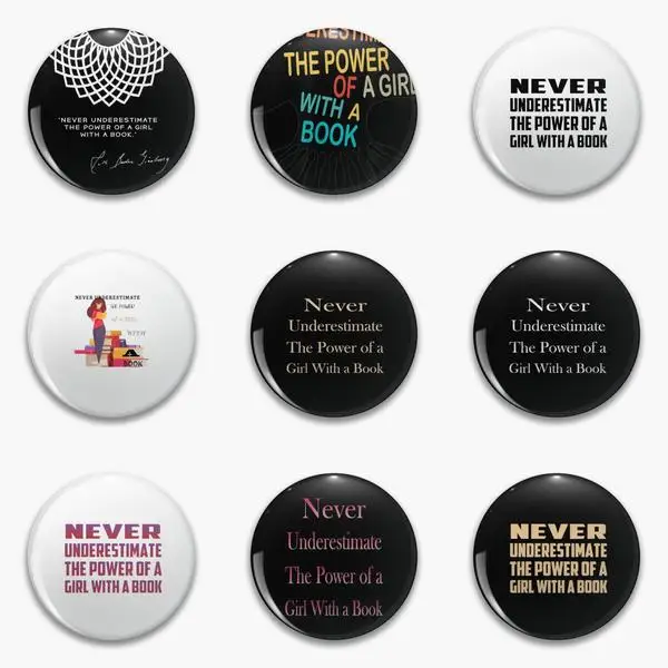

Rbg Never Underestimate The Power Of Girl With Book Soft Button Pin Customizable Collar Creative Decor Brooch Gift Lapel Pin