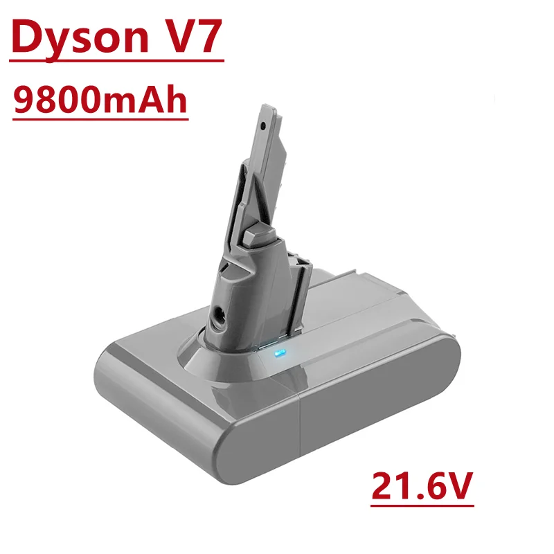 

Rechargeable Li lon battery for Dyson V7, 21.6v, 9800mAh /6800mAh /4800mAh / for replacement of animal Pro vacuum cleaner