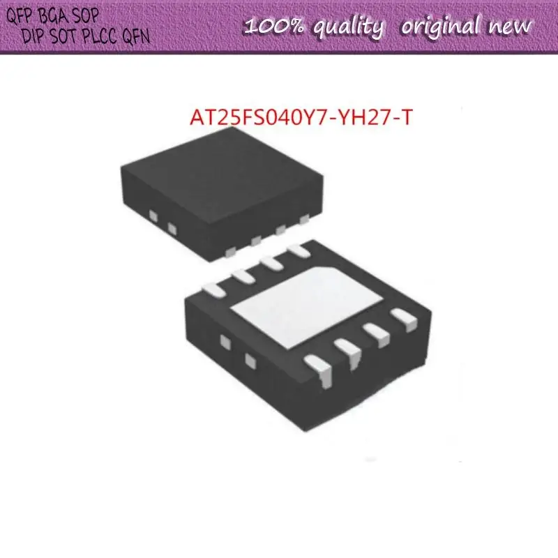 

NEW 2PCS/LOT AT25FS040Y7-YH27-T AT25FS040 AT25FS040Y7 AT25FS040Y7-YH27 DFN-8