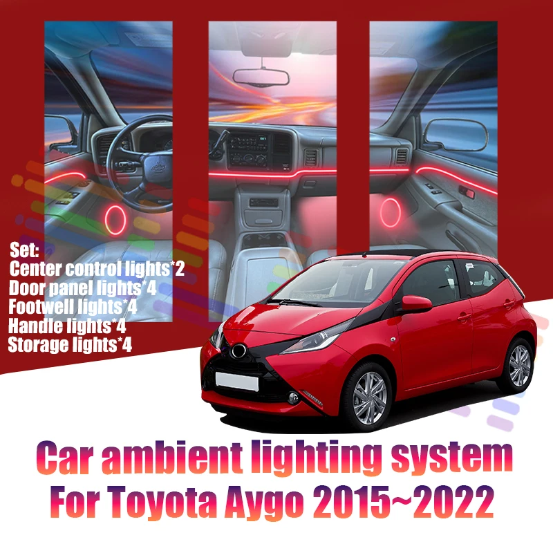 Фото Для Toyota Aygo 2015~2022 AB40 MK2: Светодиодные атмосферные лампы, разноцветная подсветка салона, неоновая лента, 64 RGB-цвета №1