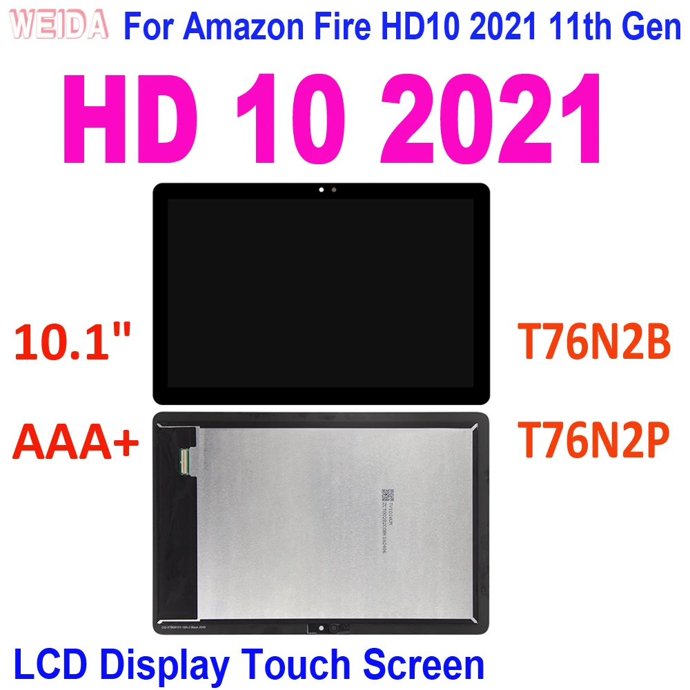 

10.1 "AAA + For Amazon Kindle Fire HD 10 2021 LCD HD10 11th Gen 2021 T76N2B T76N2P LCD Display Touch Screen Digitizer Assembly