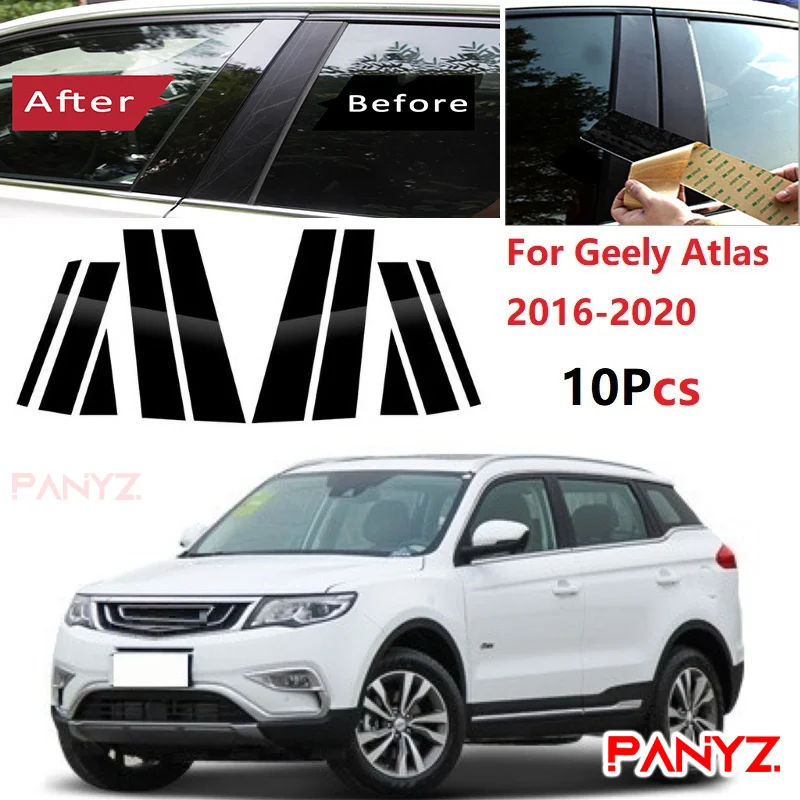 

10PCS Polished Pillar Posts Fit For Geely Atlas 2016-2020 Window Trim Cover BC Column Sticker