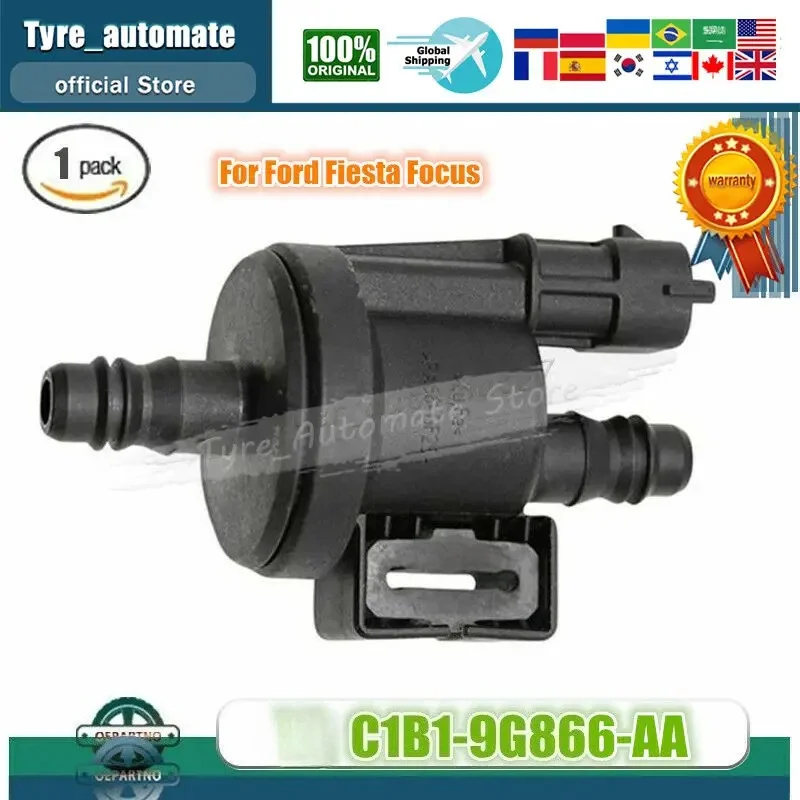 

1 шт. новый топливный Испарительный клапан EVAP для Ford Fiesta Focus C1B1-9G866-AA