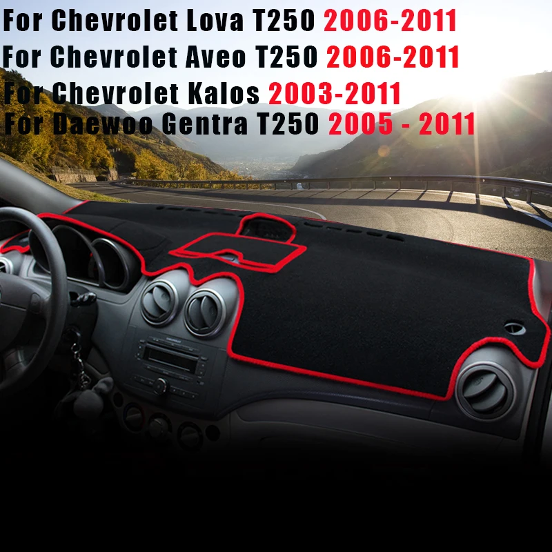 

For Chevrolet Aveo Kalos Lova 2003-2011 For Daewoo Gentra T250 2005-2011 Car Dashboard Avoid Light Pad Non-Slip Mat Accessories