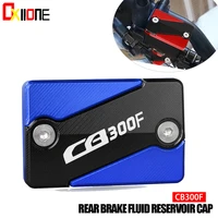for honda cb300f cb 300 f 2014 2015 2016 2017 2018 motorcycle accessories cnc aliminum rear brake fluid reservoir cap cover