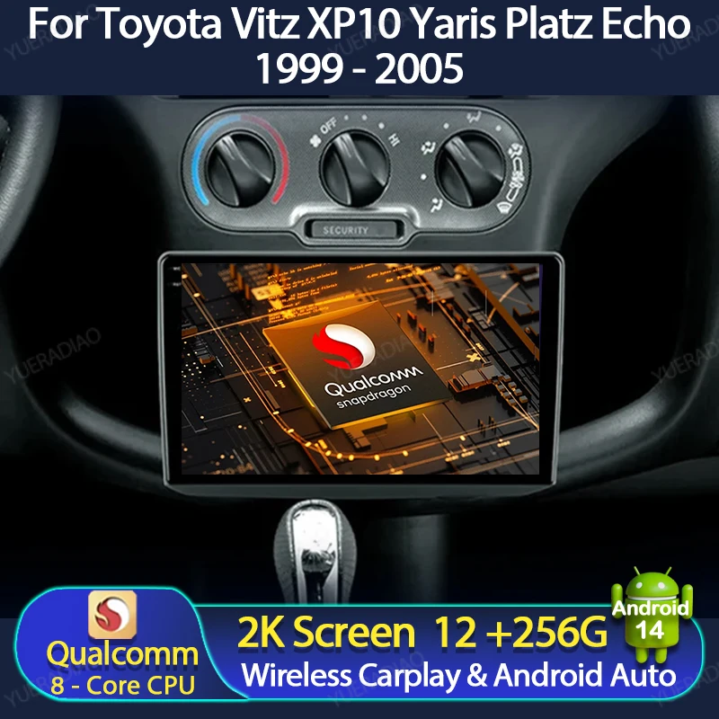 Автомобильный радиоприемник Android 14 для Toyota Vitz XP10 Yaris Platz Echo 1999-2005 Мультимедийный