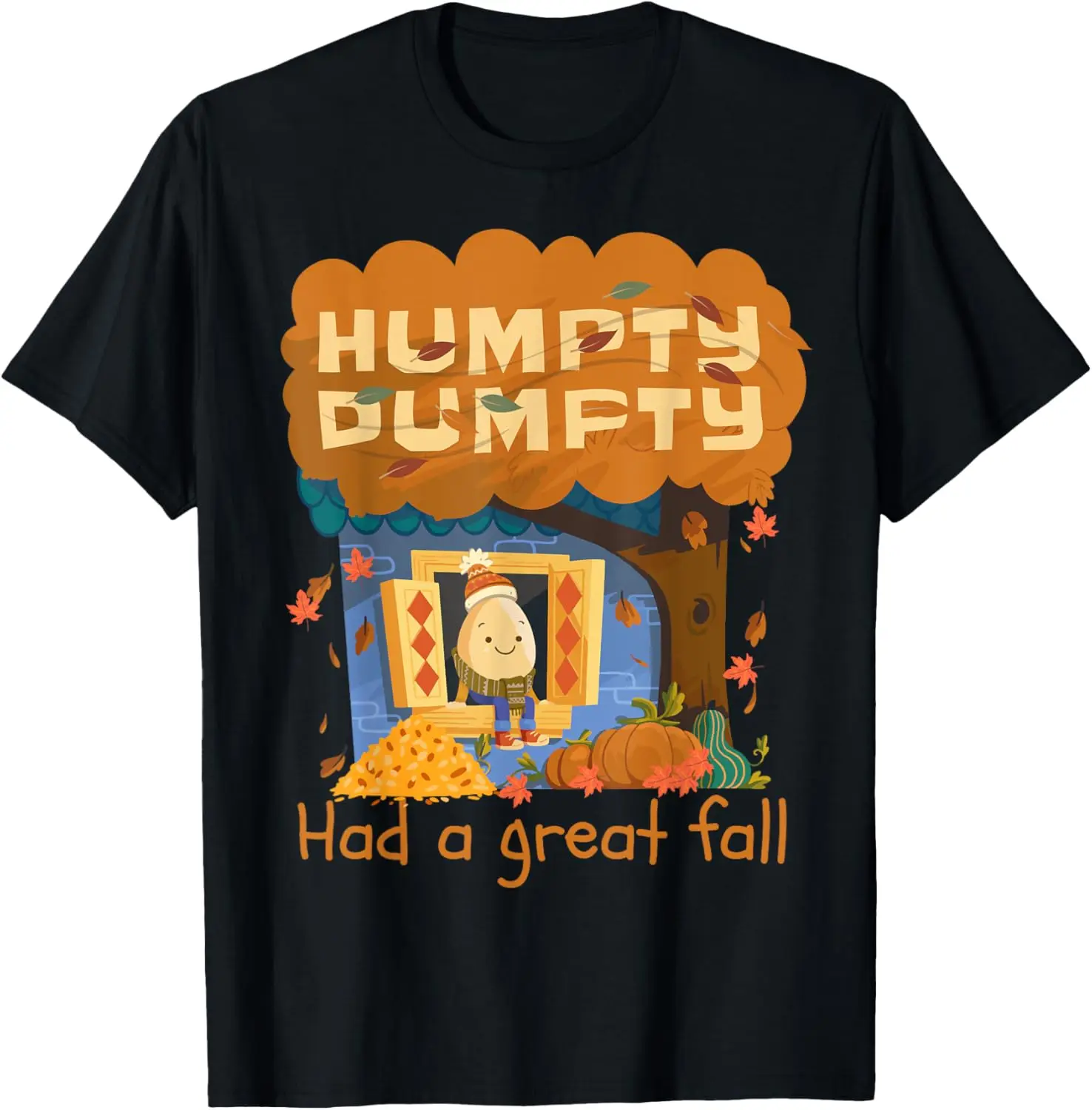 Humpty Dumpty Had A Great Fall Happy Yɺll Футболка на День Благодарения