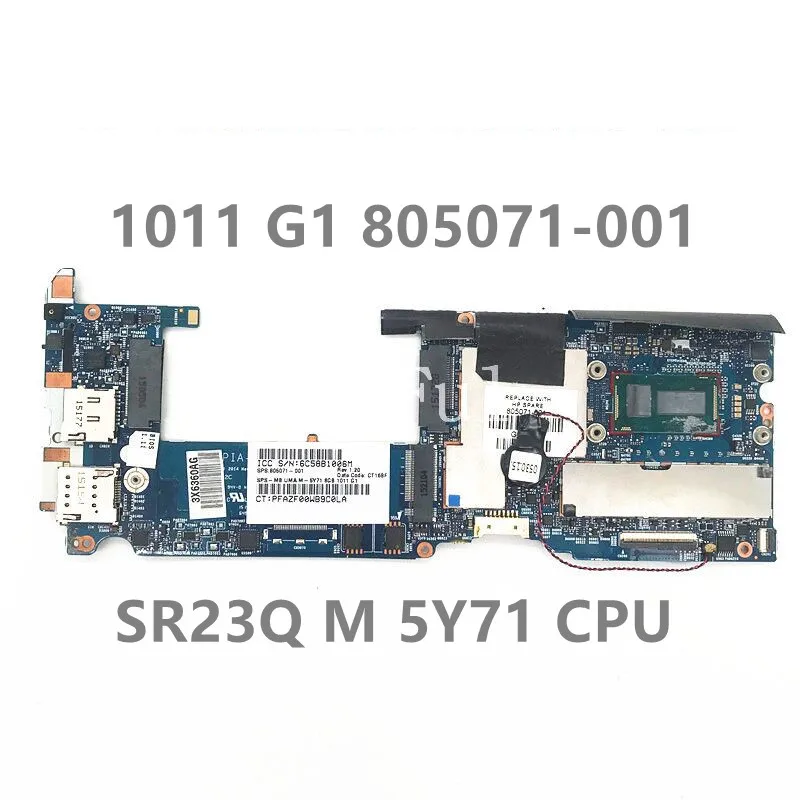 

805071-001 805071-501 805071-601 For ELITEX2 1011 G1 Laptop Motherboard 650A2627001-MB-A02 With SR23Q M 5Y71 100% Full Tested OK