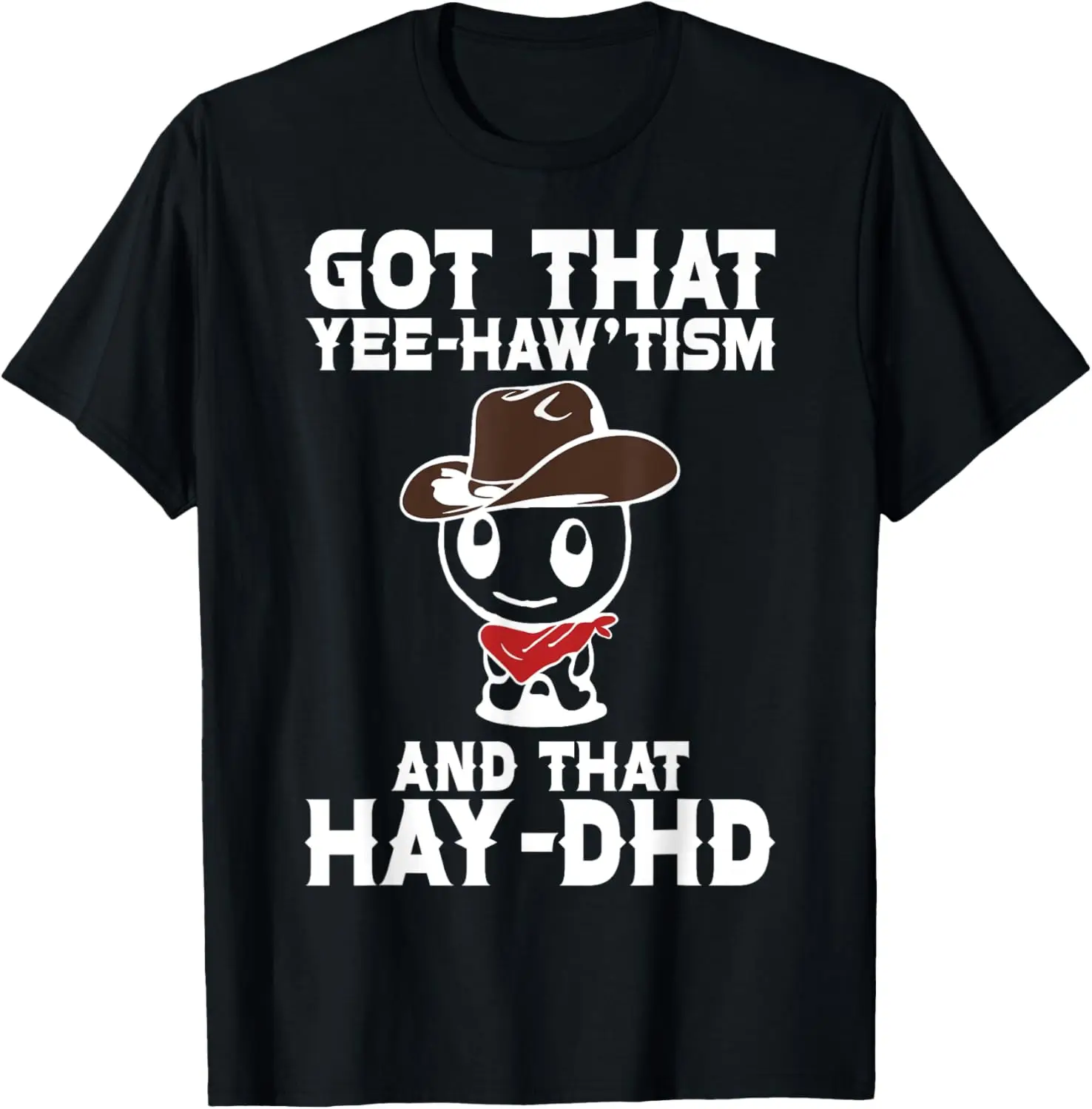 Забавная футболка с аутизмом ковбойская изображением гава'тизма и сена