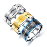 hot selling keep fucking going titanium steel rings male and female stainless steel inspirational phrase rings