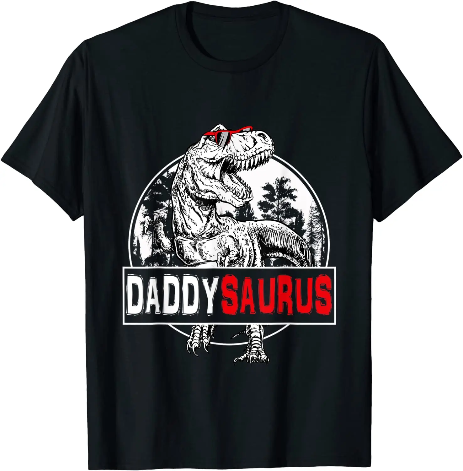 

Daddysaurus T Rex Dinosaur Funny DaddySaurus Family T-Shirt Casual Cotton Daily Four Seasons Tees Mens T Shirts Harajuku