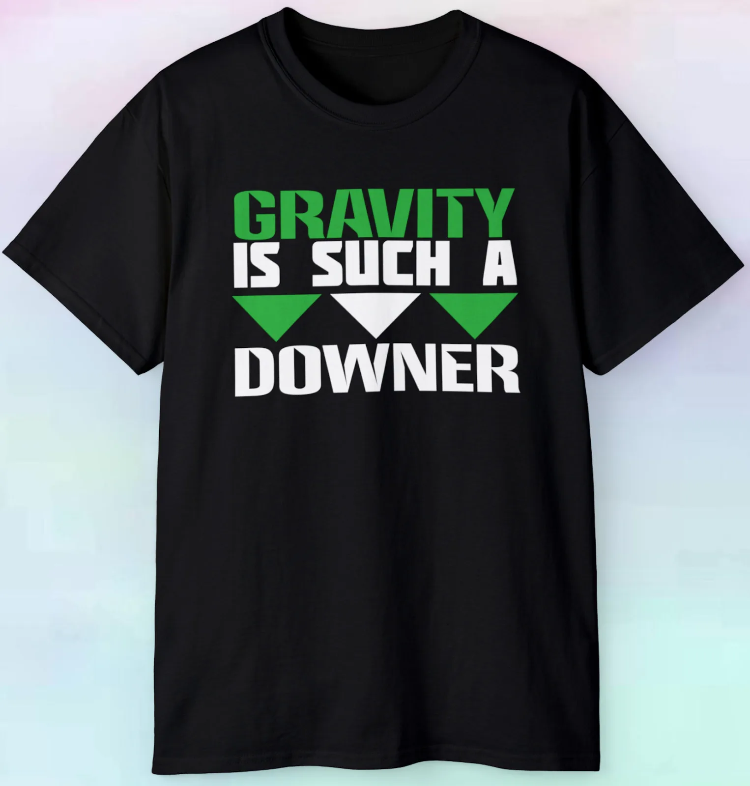 Мужская Женская футболка Gravity Is такая Downer | Смешной наука Nerd S-5XL Tee