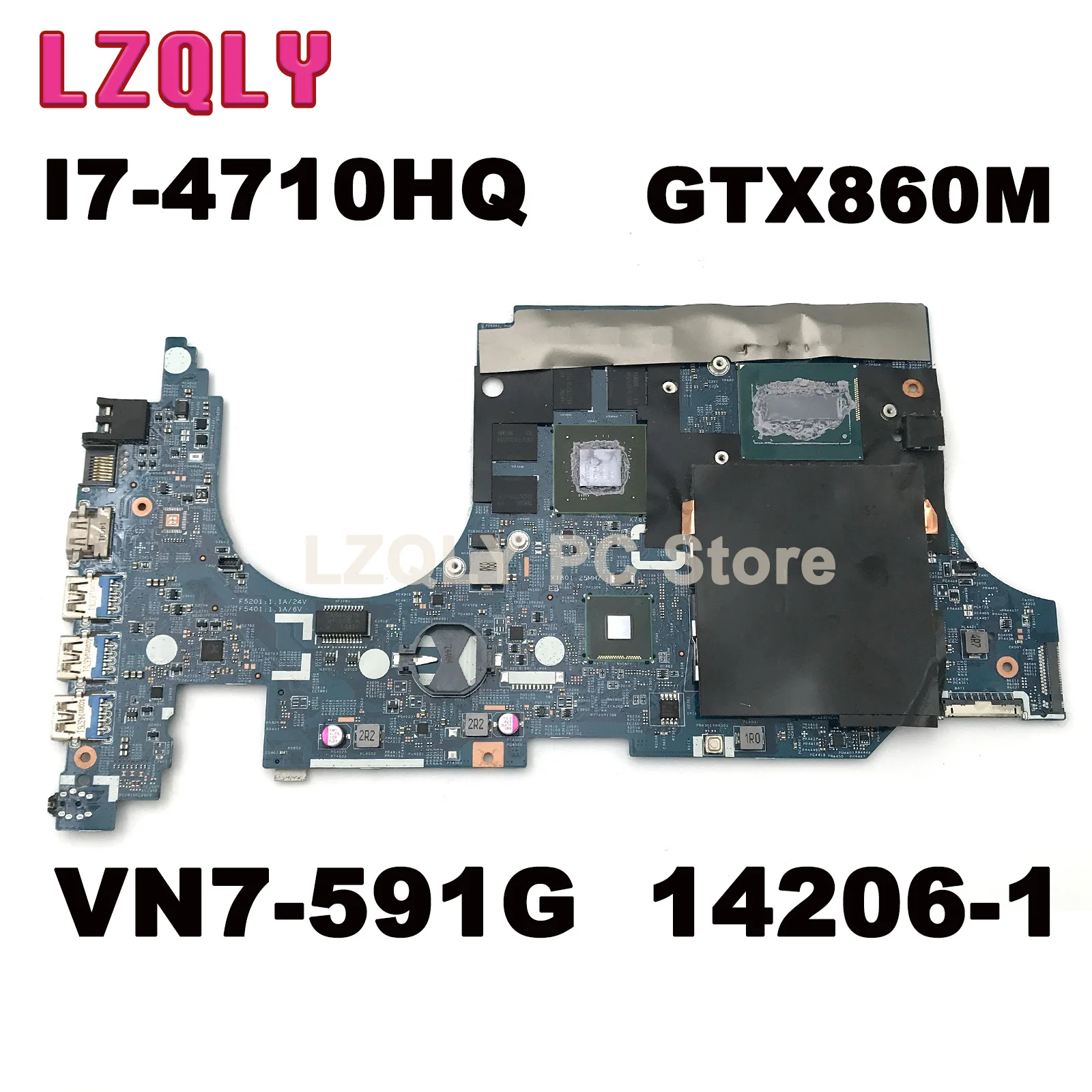 

For ACER Aspire VN7-591G I7-4710HQ Notebook Mainboard 14206-1 448.02W02.0011 N15P-GX-A2 DDR3 GTX860M GPU Laptop Motherboard