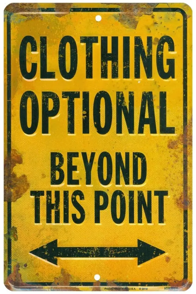 

HANGTIME Clothing Optional Beyond This Point 8 X 12 Sign