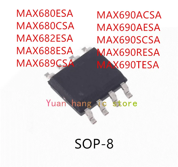 10 шт. MAX680ESA MAX680CSA MAX682ESA MAX688ESA MAX689CSA MAX690ACSA MAX690AESA MAX690SCSA MAX690RESA MAX690TESA IC