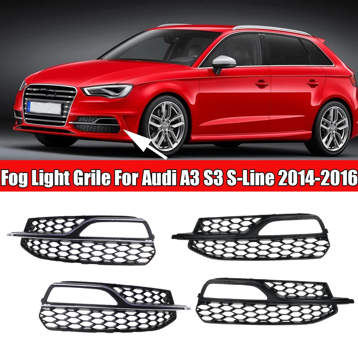 

Pair Front Bumper Fog Light Grille Cover Honeycomb Fog Lamp Grill For Audi A3 S-Line S3 2014 2015 2016 8V3807681 8V3807682