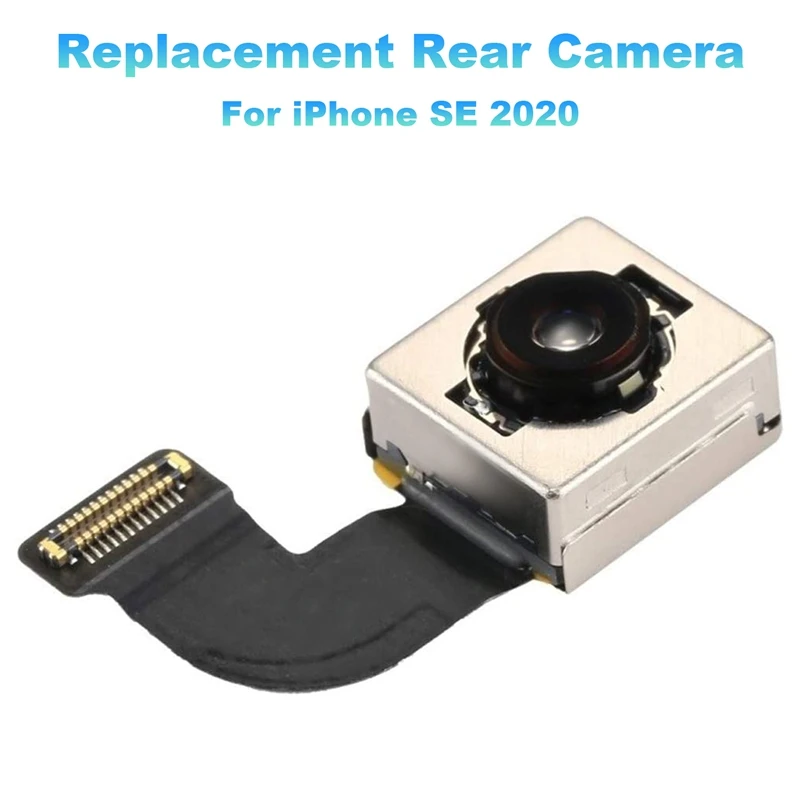 

Rear Camera For Iphone SE 2020 Back Camera Main Rear Camera Lens Flex Cable Camera For Iphonese2 Repair Phone Parts