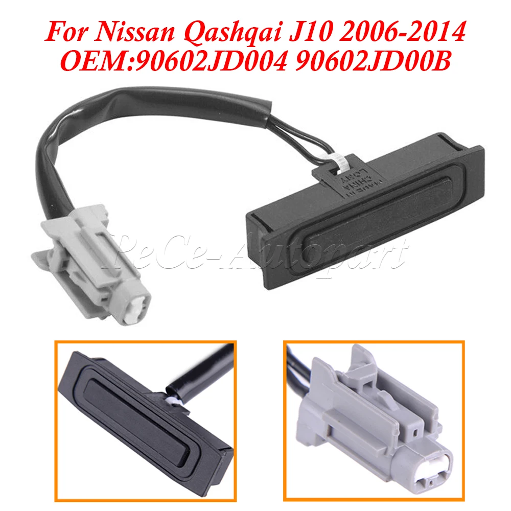

Новая кнопка открывания крышки багажника автомобиля для Nissan Qashqai J10 2006-2014 90602-JD004 90602-JD00B 90602JD004 90602JD00B