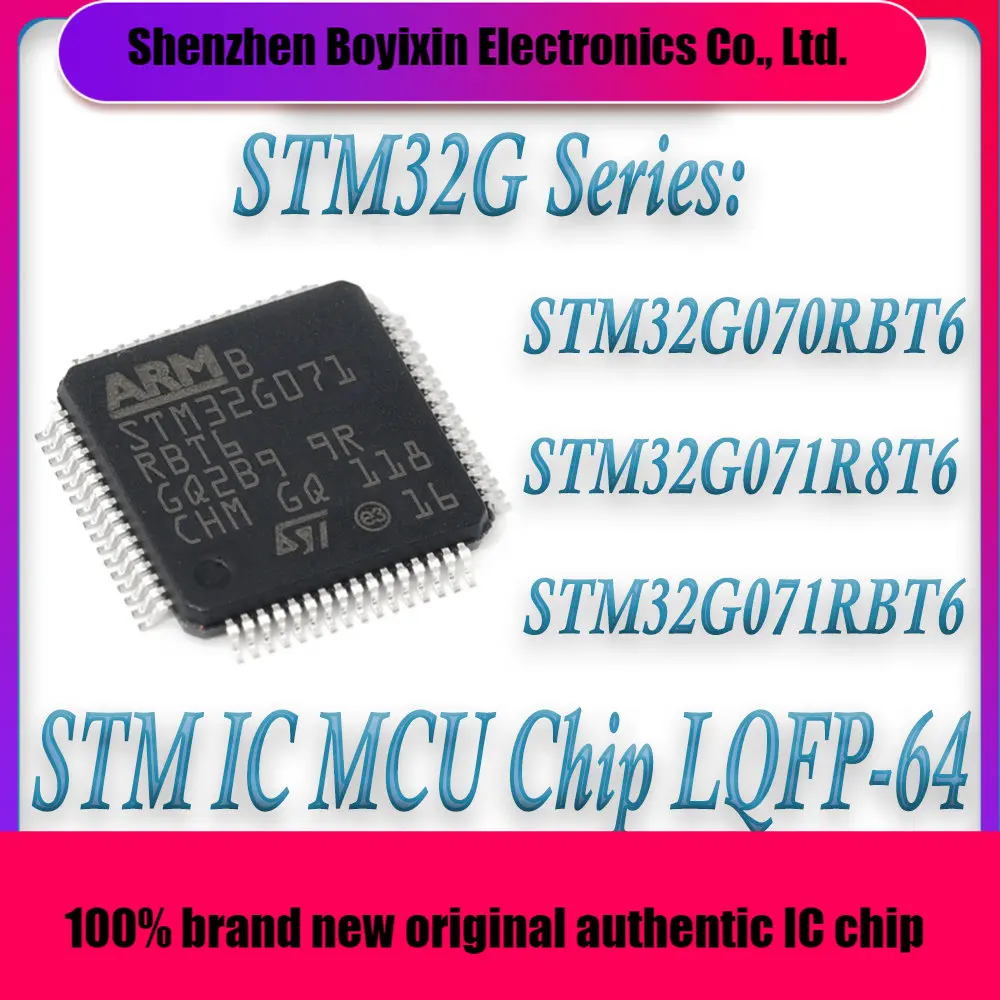 

STM32G070RBT6 STM32G071R8T6 STM32G071RBT6 STM32G070RB STM32G071R8 STM32G071RB STM32G070 STM32G071 STM32G STM IC MCU Chip LQFP-64