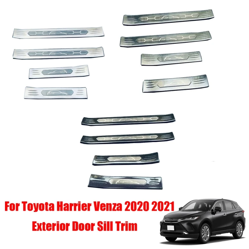 

For Toyota Harrier Venza 2020 2021 Exterior Door Sill Scuff Plate Cover Door Welcome Pedal Threshold Bar Cover 4pcs