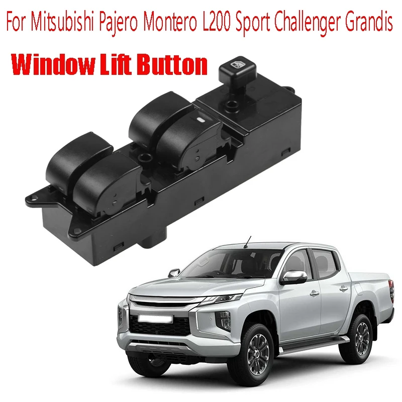 Правый переключатель стеклоподъемника MR587941 для Mitsubishi Pajero Montero L200 Sport Challenger Grandis |