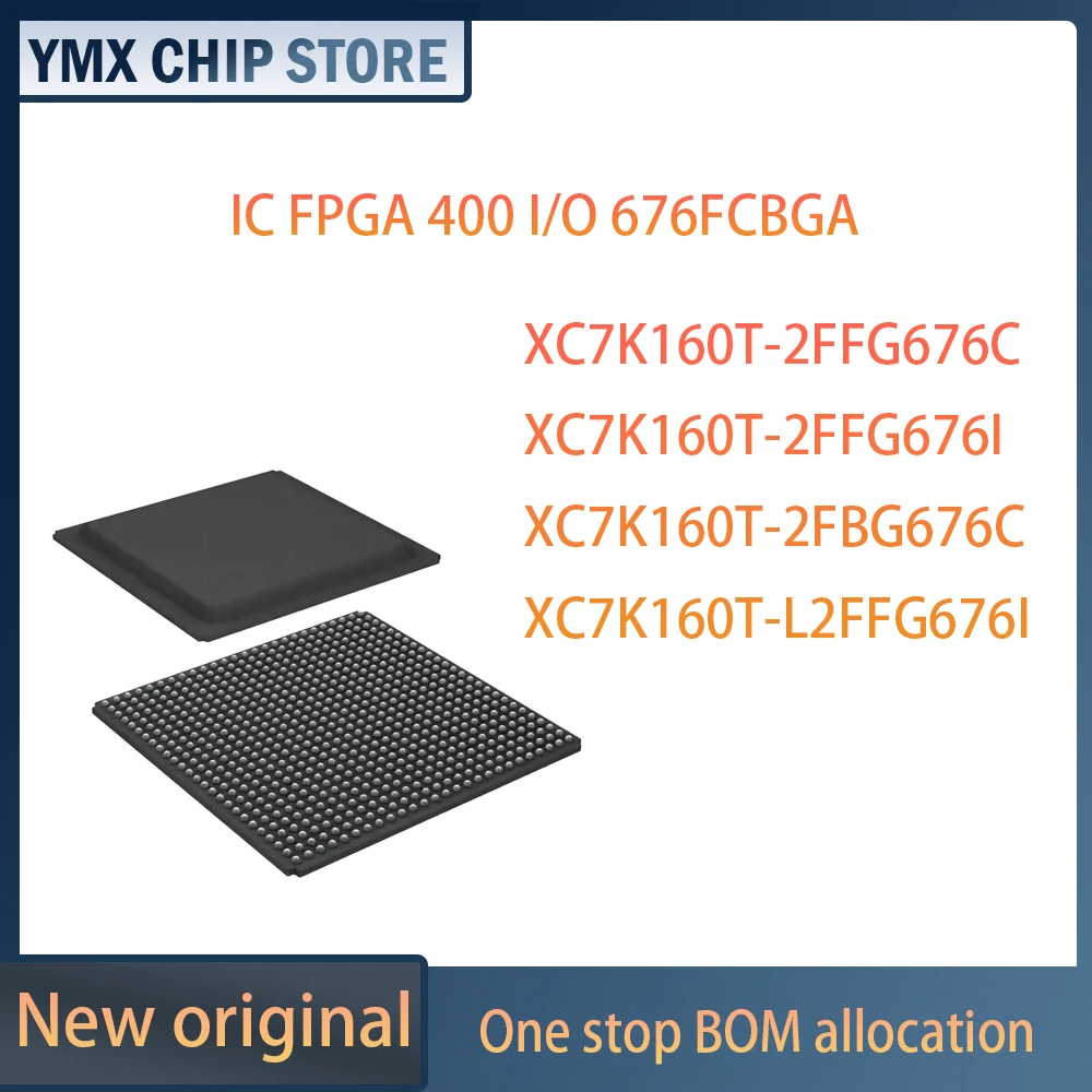 

XC7K160T-2FFG676C XC7K160T-2FFG676I XC7K160T-2FBG676C IC FPGA 400 I/O 676FCBGA Brand New Original XC7K160T-L2FFG676I