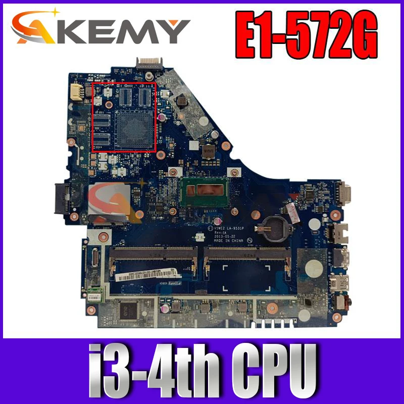 

Original for ACER Aspire E1-572 E5-572 laptop motherboard E1-572 E5-572 i3-4th V5WE2 LA-9531P tested good free shipping