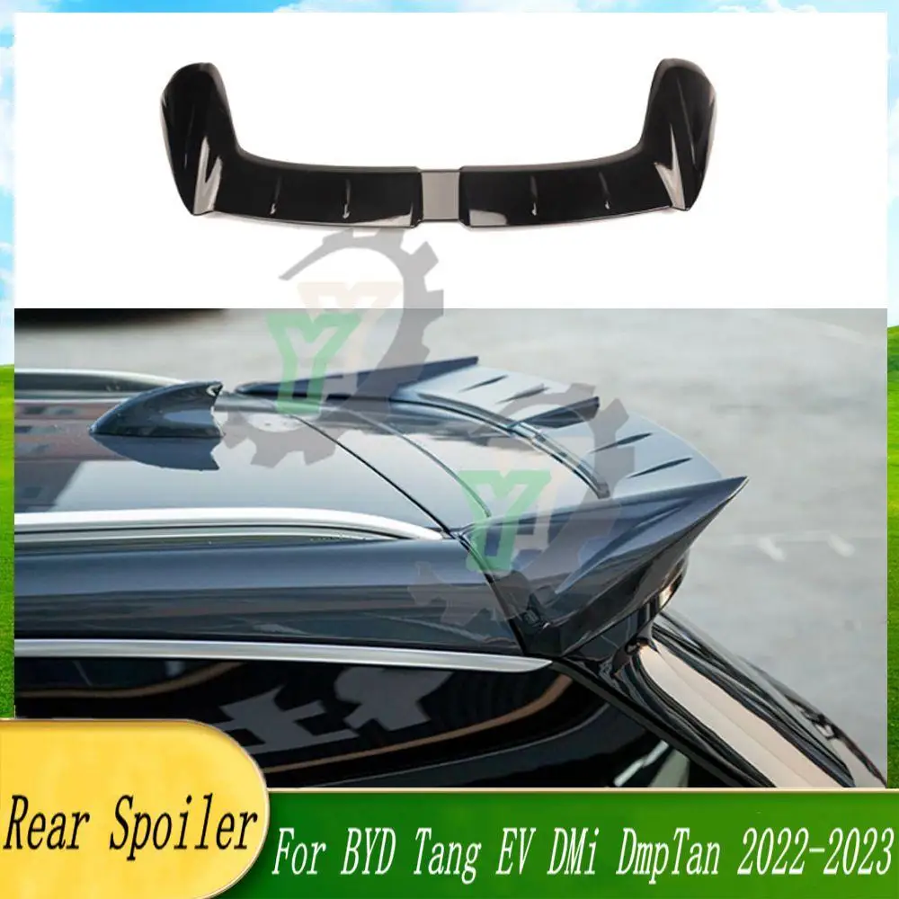 

22 23 высококачественный спойлер из АБС-пластика для заднего багажника автомобиля, отделка для заднего крыла для BYD Tang EV DMi DmpTan 2022-2023, аксессуары для настройки