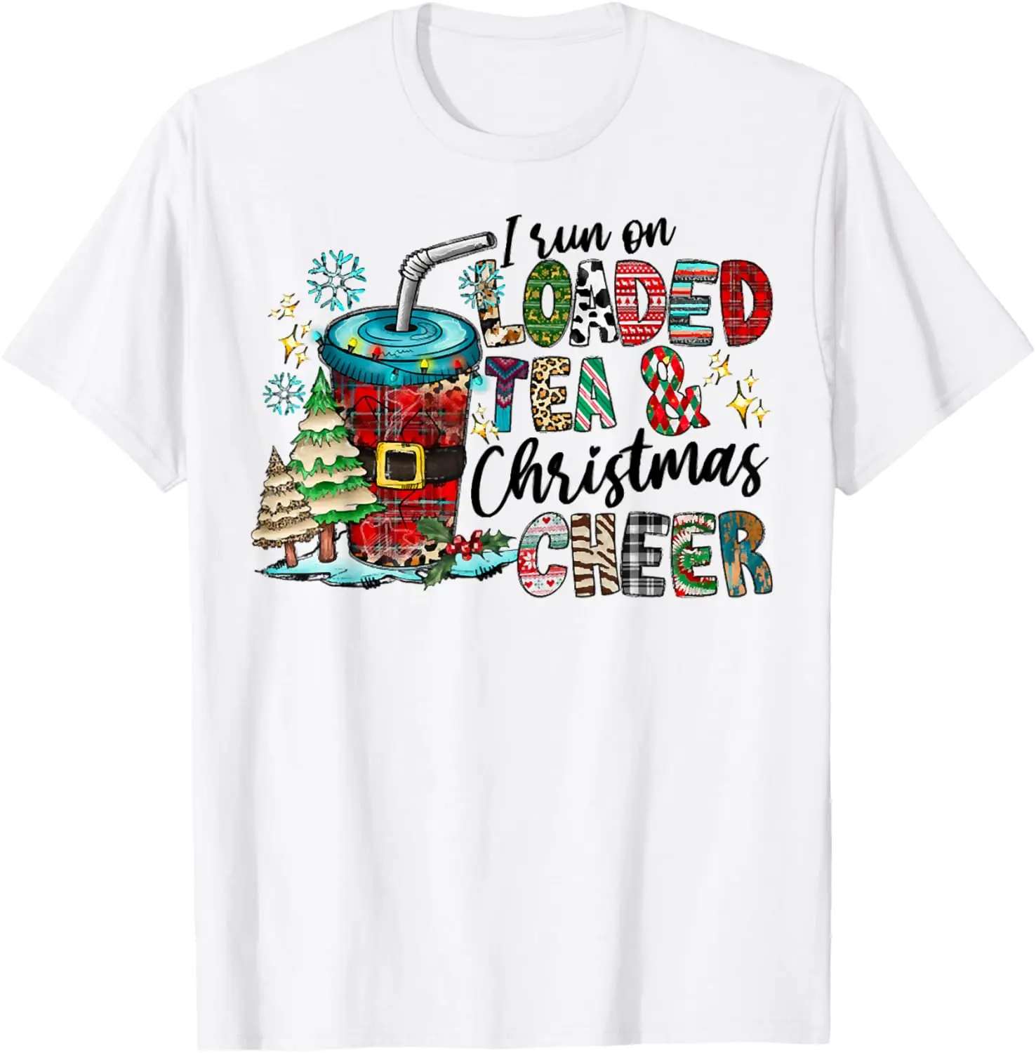 I Run On Loaded Tea And Christmas Cheer Costume T-Shirt