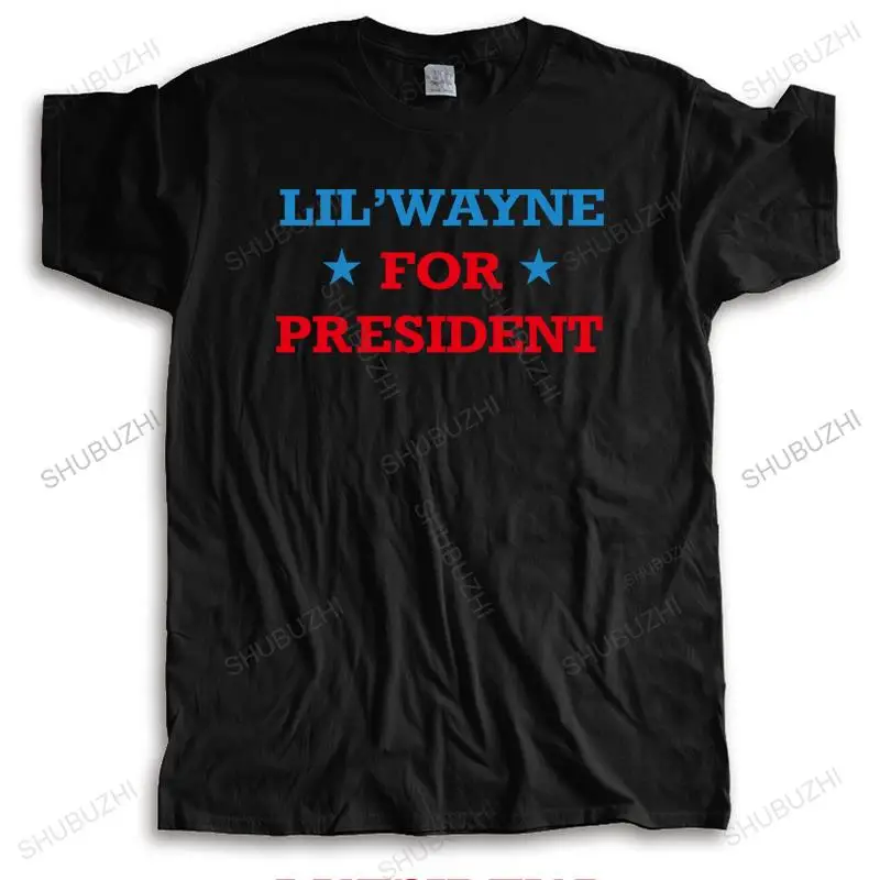 

Mens luxury brand cotton T shirt summer Lil Wayne For President Bigger Size Homme streetwear casual cool T-shirt short sleeve