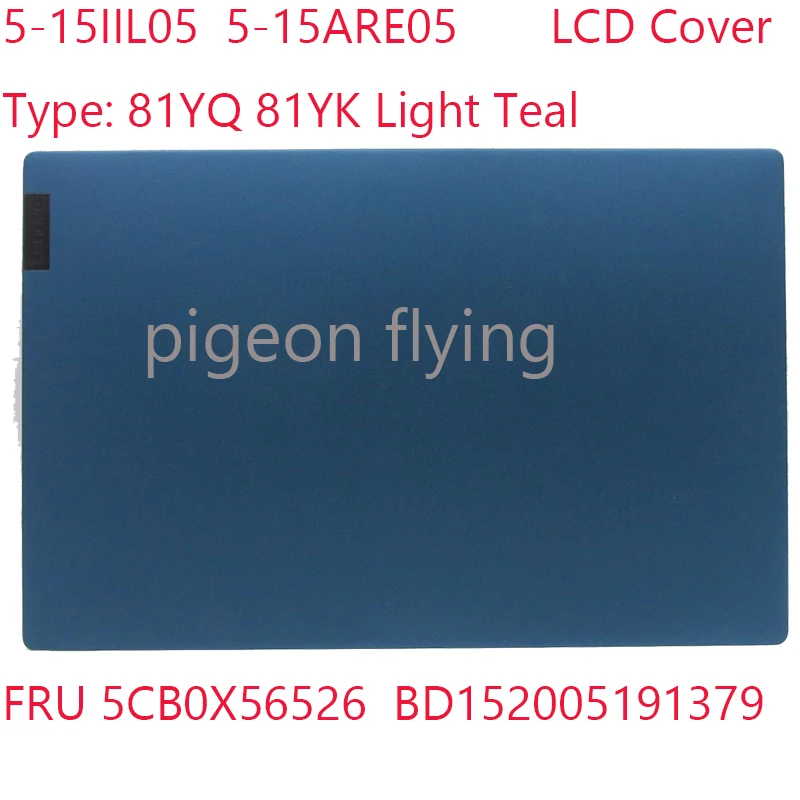 

5-15IIL05 5-15ARE0 5 ЖК-крышка 5CB0X56526 BD152005191379 для ideapad 5-15IIL05 5-15ARE05 ноутбук 81YQ 81YK светло-голубой 100% ОК
