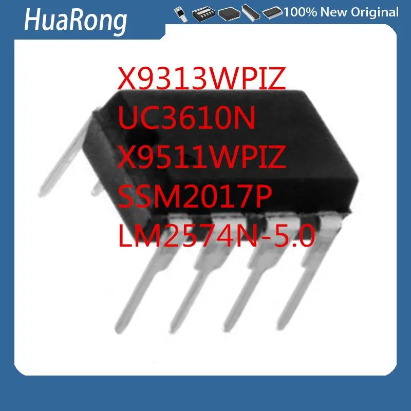 5 шт./партия X9313WPIZ X9313WP UC3610 UC3610N X9511WPIZ X9511WP SSM2017 SSM2017P LM2574N-5.0 LM2574N DIP8