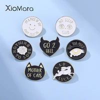 quotes enamel pins cat bunny lapel badge brooch feel too much punk gifts for women jewelry 2022new fashion free shipping