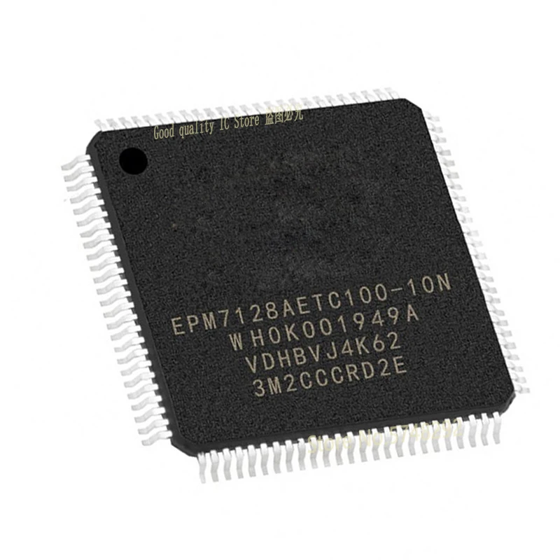 1 шт./лот EPM7128AETC100 EPM7128AETC100-10N EPM7128 AETC100 QFP 100% новый импортный оригинальный