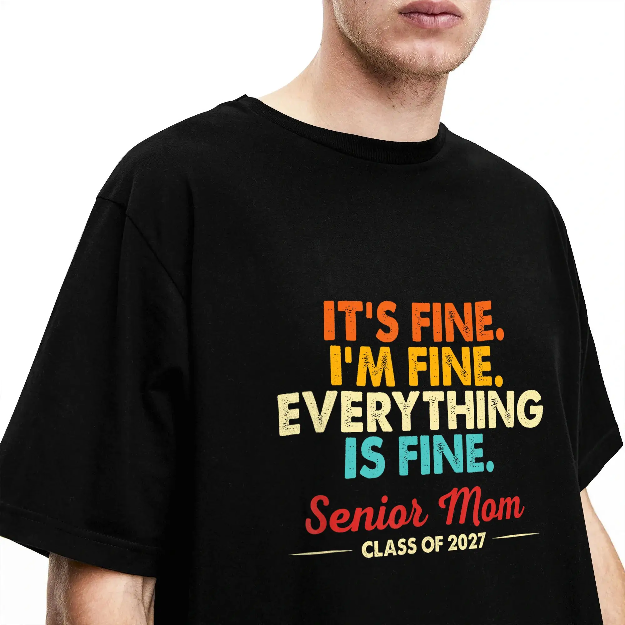 Фото Мужские футболки в стиле ретро I‘m Fine Everything is Fine Senior Mom Class of 2027, хлопковая одежда, хипстерская футболка с короткими рукавами и круглым воротником №3