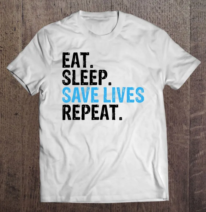 

Футболка мужская с надписью «Eat Sleep Save Lives Repeat», топ для медсестер, одежда в стиле оверсайз, Мужская одежда, блузки