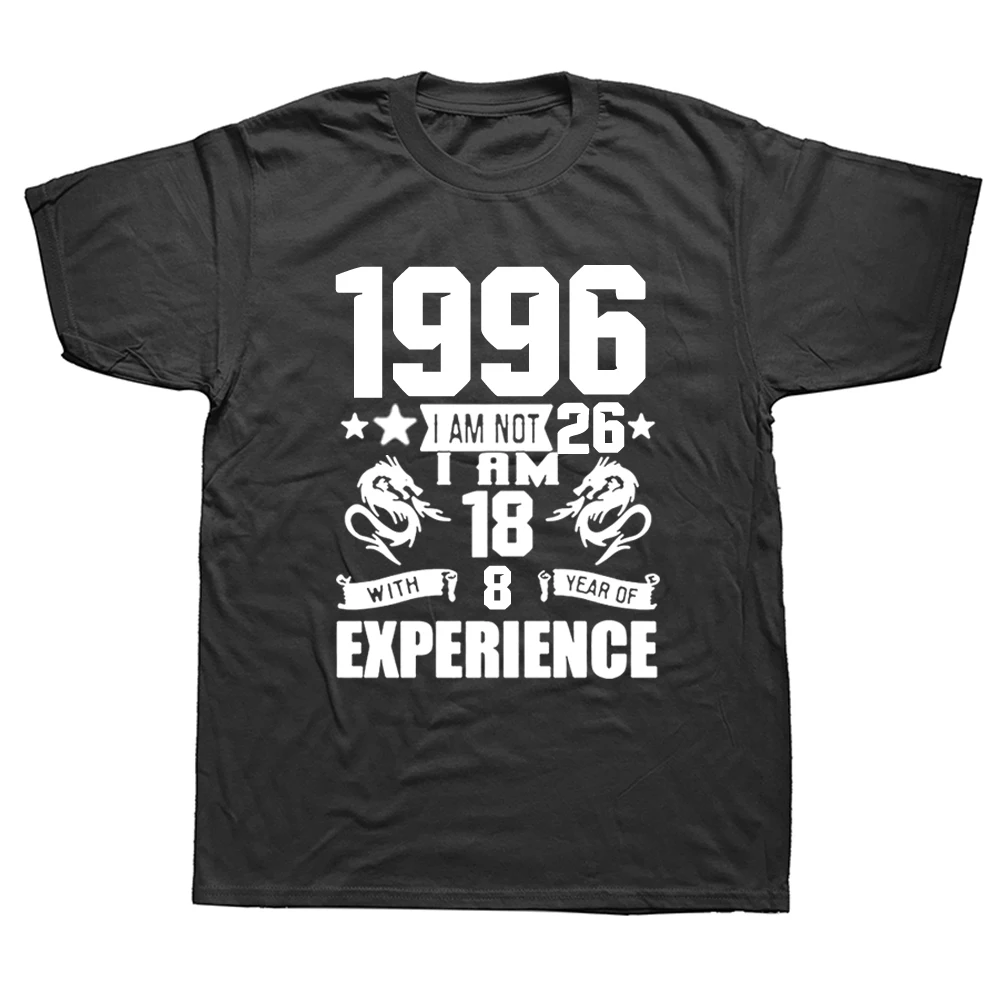 

Funny Made In 1996 Birthday Gift Print Joke T-shirt 26 Years Awesome Husband Casual Short Sleeve Cotton T Shirts Men 2022