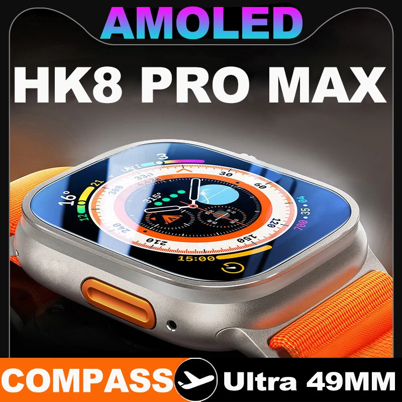 

HK8 Pro Max Ultra 2023 SmartWatch Series 8 Watches AMOLED 49mm reloj NFC Compass Smart Watches for Men Pk H11 PK Hello Watch 3