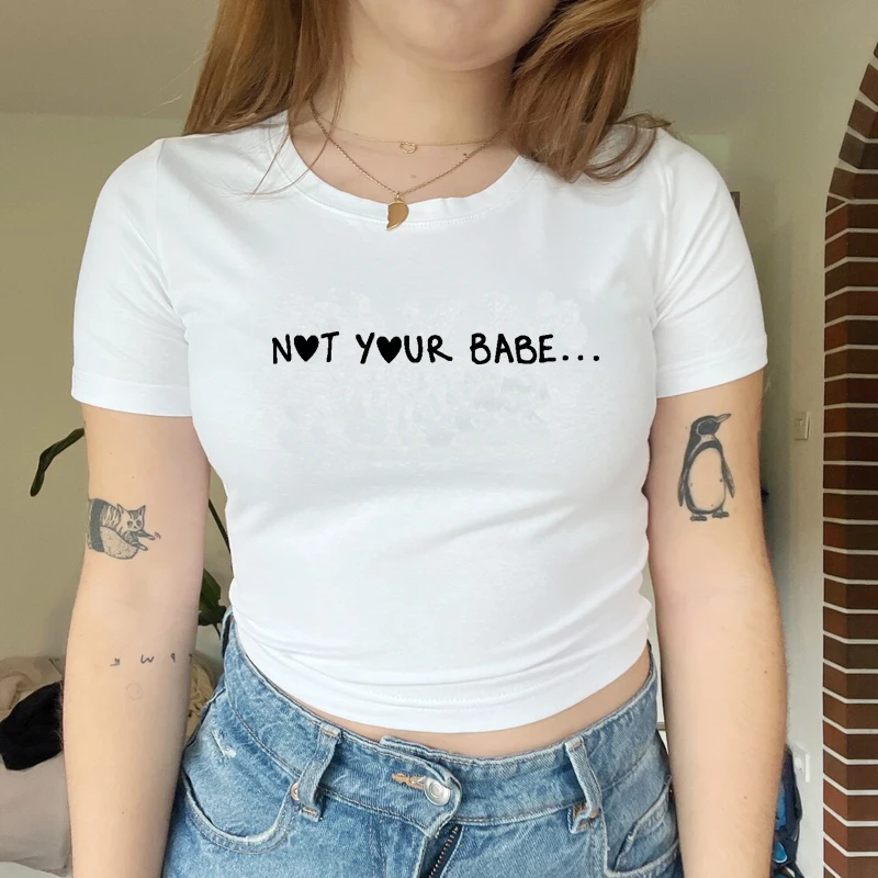 

Not Your Babe Kawaii Cropped Tops Women 2000s Grunge Clothes Y2k Summer Fashion Streetwear Outfits T Shirts Womens Dropshipping