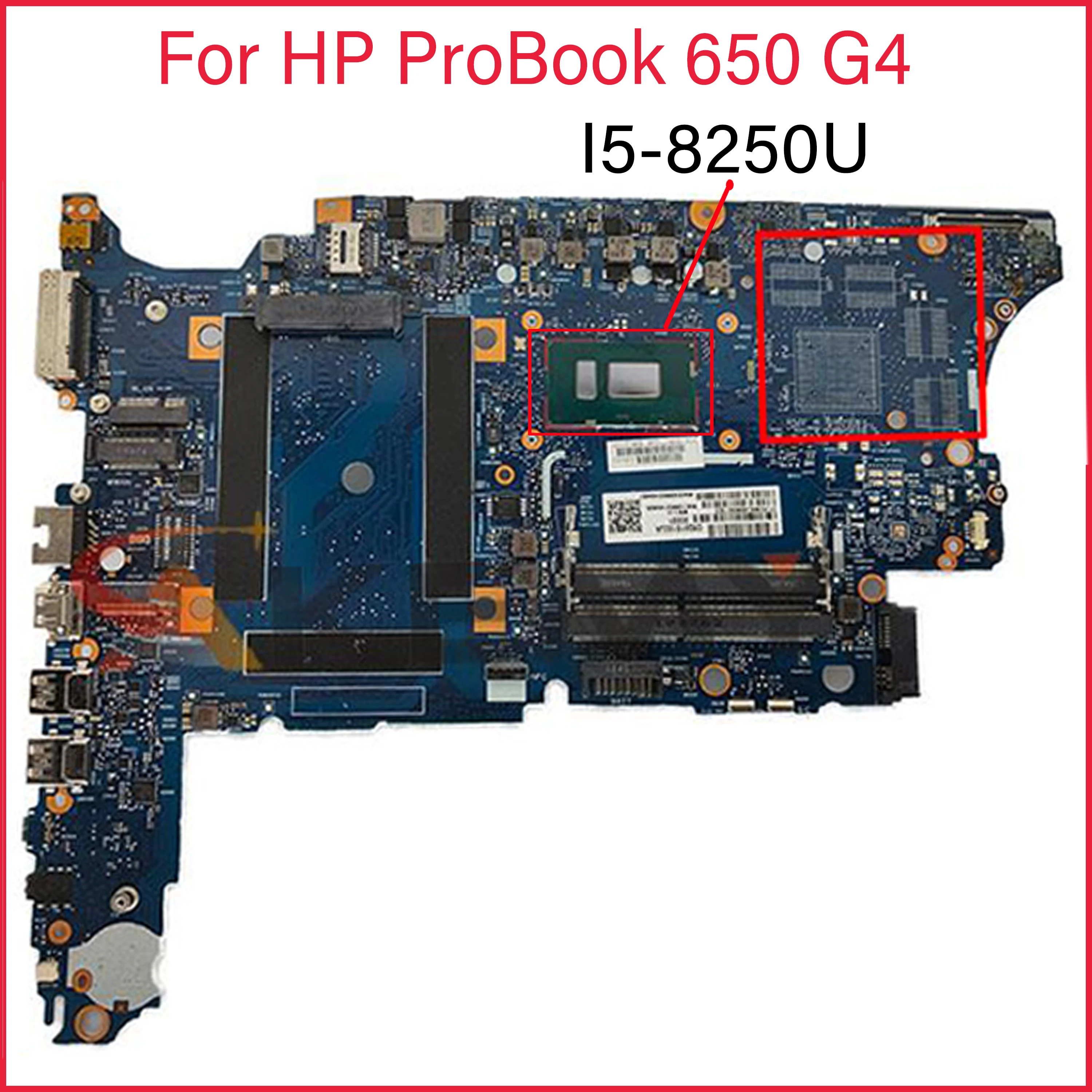 

6050A2930001-MB-A01 For HP ProBook 650 G4 HSN-I14C laptop Motherboard with I5-8250U CPU 100% tested ok