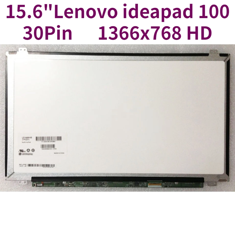 

15.6" Replacement for Lenovo ideapad 100 15IBY Screen 100 15 IBY LED Display 30Pin Panel 1366x768 HD Matrix Laptop LCD Screen