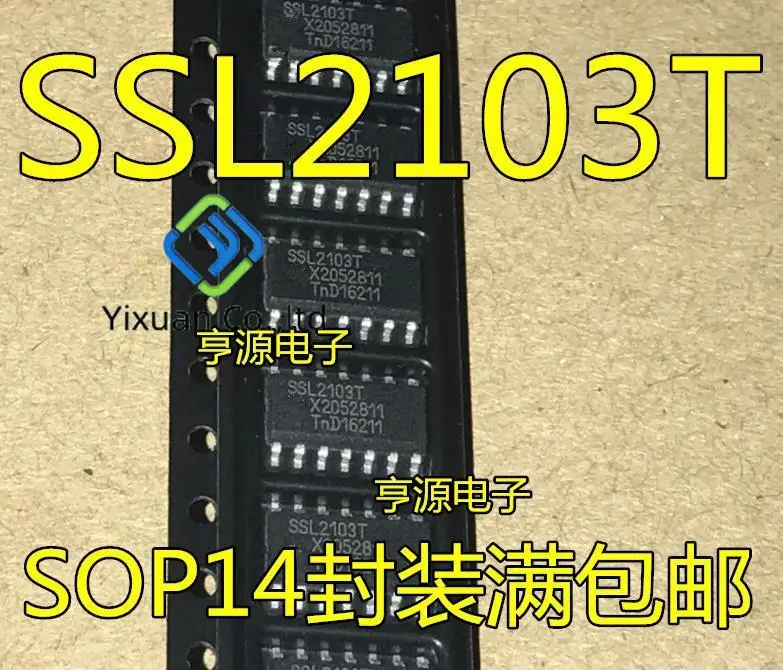 10pcs original new LED drive SSL2103 SSL2103T SOP14