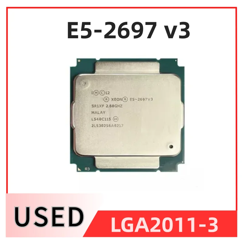 

Xeon E5-2697 v3 E5 2697 v3 E5 2697v3 2.6 GHz Fourteen Cores Twenty-eight Threads 35M 145W 22nm CPU Processor LGA 2011-3