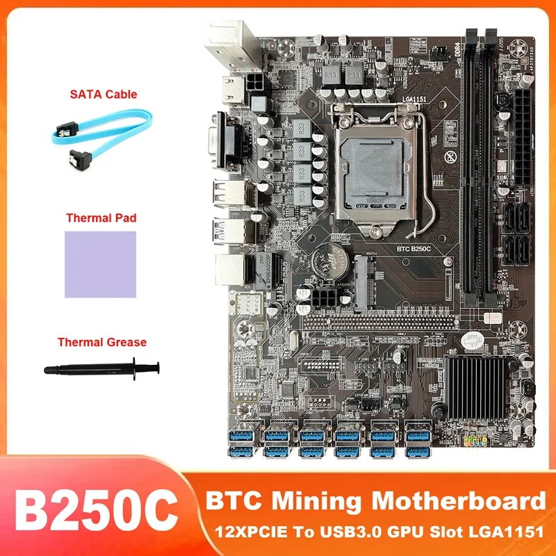 B250C BTC Mining Motherboard+SATA Cable+Thermal Pad+Thermal Grease 12XPCIE To USB3.0 GPU Slot LGA1151 Miner Motherboard