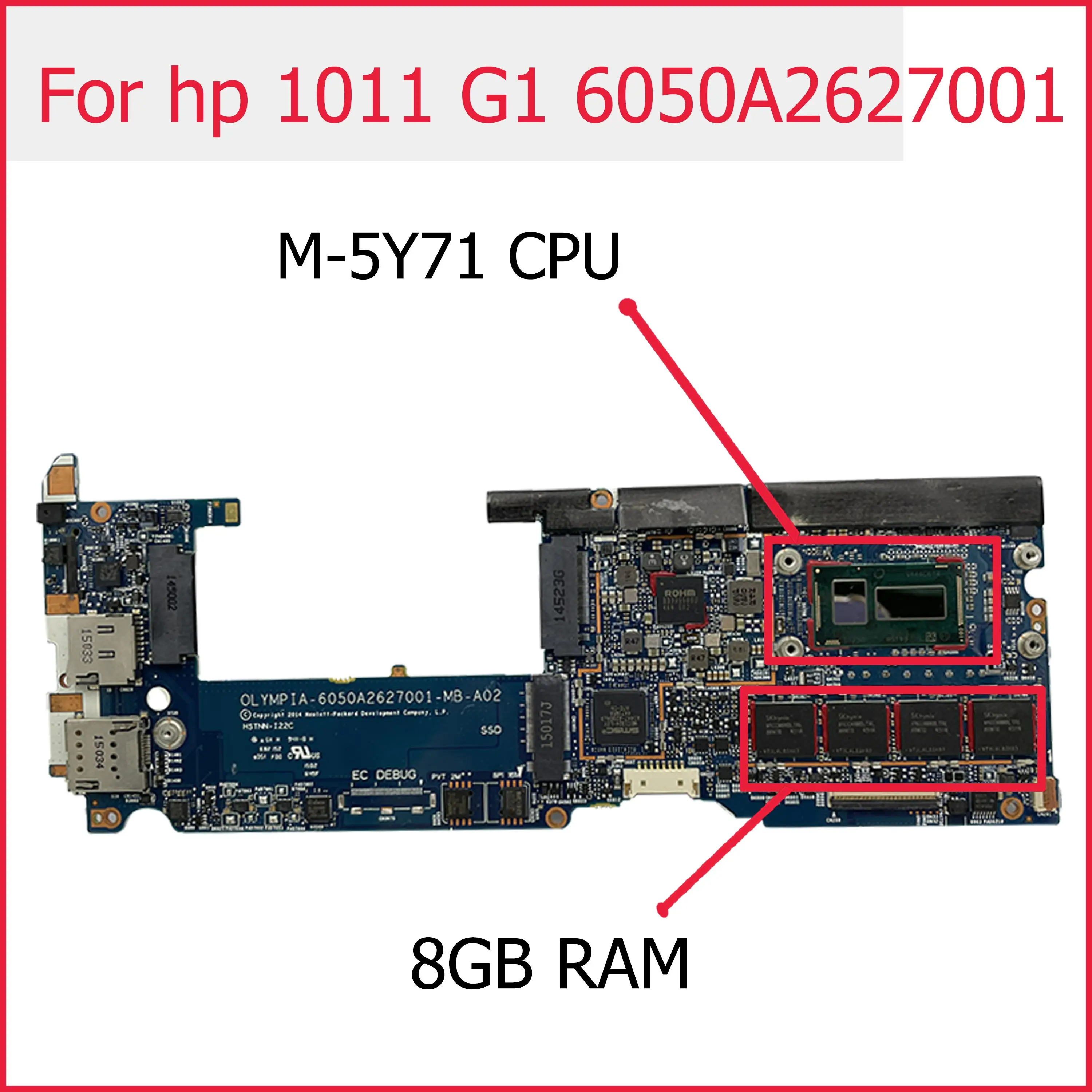 

805071-601 805071-501 805071-001 For HP EliteBook x2 1011 G1 Laptop Motherboard 6050A2627001-MB-A02 W/ M-5Y71 8G-RAM 100% Tested