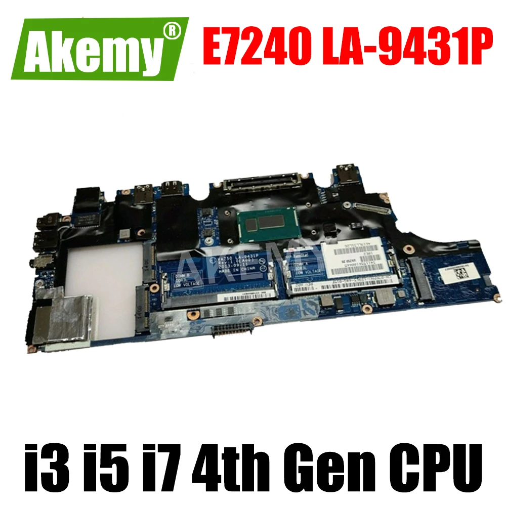 

VAZ50 LA-9431P CN-0GMYR8 0YMDG4 0X9Y17 DDR3L Mainboard FOR DELL Latitude E7240 Laptop Motherboard W/ i3 i5 i7 4th Gen CPU UMA