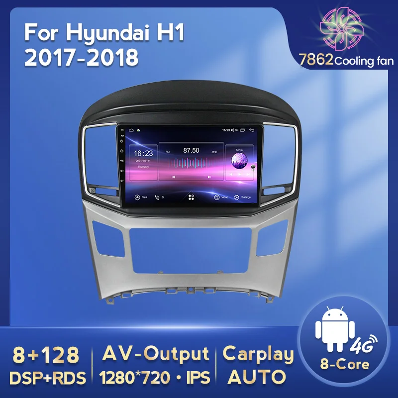 

9'' 8G+128G Android 11 Autoradio gps navigation multimedia For Hyundai H1 2017-2018 Carplay Auto DSP 4G 1280*720 IPS cooling fan